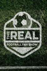 Watch The Real Football Fan Show Watch123movies