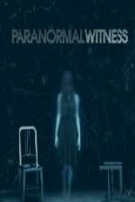 Watch Paranormal Witness Watch123movies