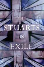Watch The Stuarts in Exile Watch123movies