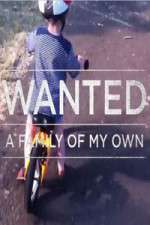 Watch Wanted A Family Of My Own Watch123movies