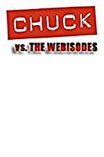 Watch Chuck Versus the Webisodes Watch123movies