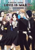 Watch Kaguya-sama wa Kokurasetai: Tensai-tachi no Renai Zunousen Watch123movies