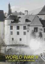 Watch World War II: Secrets from Above Watch123movies