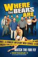 Watch Where the Bears Are Watch123movies