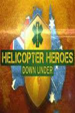 Watch Helicopter Heroes: Down Under Watch123movies