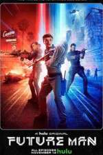 Watch Future Man Watch123movies