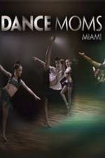 Watch Dance Moms Miami Watch123movies