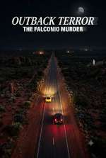 Watch Outback Terror: The Falconio Murder Watch123movies