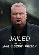 Watch Jailed: Inside Maghaberry Prison Watch123movies